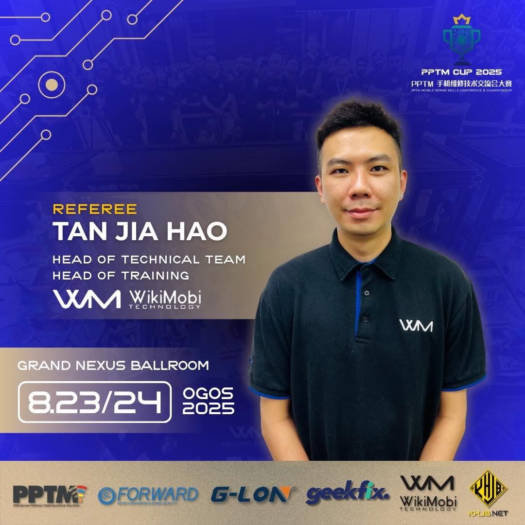 Master Tan Jia Hao — Head of Training WikiMobi Glontech phone repair instructor Malaysia SKM G-LON certified