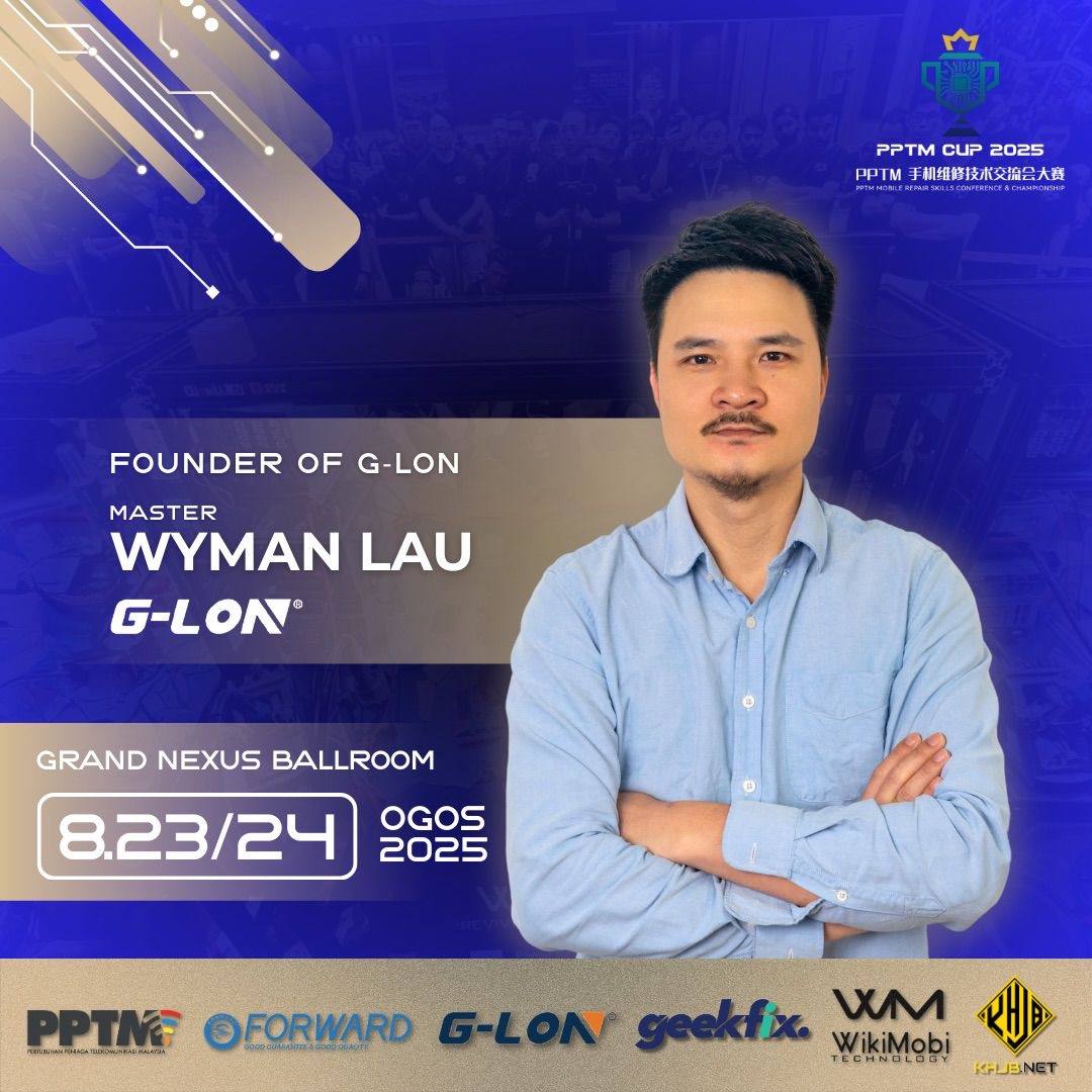 Master Wyman Lau — G-LON Technology China founder phone repair certification authority Asia